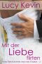 [Vier Hochzeiten und ein Fiasko 02] • Mit der Liebe flirten